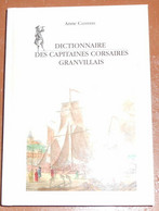 Dictionnaire Des Capitaines Corsaires Granvillais - Dictionaries