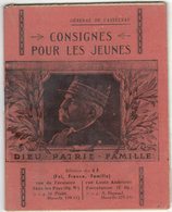 GENERAL DE CASTELNAU LIVRET ECOLE MASSILLON PARIS ALLOCUTION PRADEL MACONNERIE MONTASTRUC LA CONSEILLERE PETAIN CONSIGNE - Dokumente