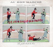 GRAND CHROMO CARTON AU BON MARCHE -MAISON BOUCICAUT PARIS-CHOCOLAT SCENES COMIQUES-CIRQUE-LES PETITS BOUTS DE BOIS- - Au Bon Marché
