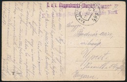 1918 Tábori Posta Képeslap "K.u.K. Etap.-Stat.-Komdo. Udine Nord." , "K.u.k. Etappenbezirks (Distrikis) Kommando" - Other & Unclassified