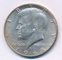 Amerikai Egyesült Államok 1968D 1/2$ Ag "Kennedy" T:1- USA 1968D 1/2 Dollar Ag "Kennedy" C:AU  Krause KM#202a - Unclassified