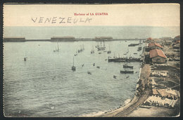 VENEZUELA: LA GUAIRA: View Of The Harbor, Old PC Of VF Quality, With Pencil Inscription - Venezuela