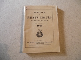 Almanach Des Saints Coeurs De Jésus Et Marie, 1901, 192 Pages - Small : 1901-20