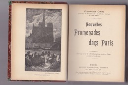 Nouvelles Promenades Dans Paris - Georges Cain - Editions Flammarion Vers 1900 - Paris