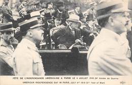 PARIS-FÊTE DE L'INDEPENDANCE AMERICAINE A PARIS LE 4 JUILLET 1918 ( 4eme ANNEE DE GUERRE ) - Sonstige & Ohne Zuordnung