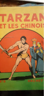 Tarzan Et Les Chinois EDGAR RICE BURROUGHS Hachette 1939 - Tarzan