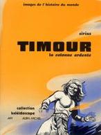 Timour La Colonne Ardente - Timour