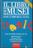 IL LIBRO DEI MUSEI - ADNKRONOS EDIZIONI 1996 - PAG 607 - FORMATO 14X21 - USATO COME NUOVO - Turismo, Viaggi