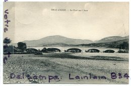 - BRAS D'ASSE - ( Basses Alpes ), Le Pont, Cliché Peu Courant, épaisse, écrite, 1923, TBE, Scans. - Other & Unclassified