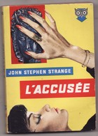 L'ACCUSEE De JOHN STEPHEN STRANGE 1957 Collection Police N°60 éditions DITIS - Ditis - Police