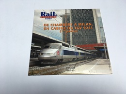DVD Vie Du Rail De CHAMBéRY A MILAN En TGV Section CHAMBéRY BUSSOLENO - Documentary