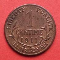 Daniel Dupuis. 1 Centime 1911. - 1 Centime