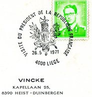 Visite Du Président De La République Française- Cachet Spécial Liège 26-5-1971 - Commemorative Documents