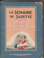 Bande Dessinée. La Semaine De Suzette. Album N° 2. 1954. Fascicules N° 19 à 35. Complet. - La Semaine De Suzette