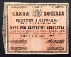 Cassa Sociale Prestiti E Risparmi Sede Di Napoli Toledo Bono Per 50 Cent 15 07 1866 Fiduciario Gav.061034.1 R4 N.3196 - Andere & Zonder Classificatie