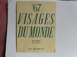 REVUE MENSUELLE 1939 - VISAGES DU MONDE : Le Quercy - Otros