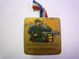 GP 2020 - 2466  INSIGNE PAPIER  " Journées Du POILU  1915 " - 1914-18