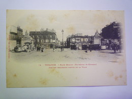 GP 2020 - 2481  TOULOUSE  :  Place ROGUET  - Une Des Anciennes Portes De La Ville   XXX - Toulouse