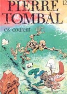 Pierre Tombal Os Courent  EO - Pierre Tombal