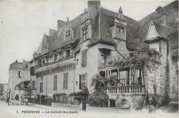Périgueux - La Maison Des Quais - Cachet Postal 4 Aout 1913 - Périgueux