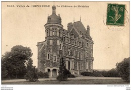 Vallée De CHEVREUSE. Le Château De Méridon. Carte écrite En 1908 - Chevreuse