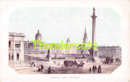 CPA CHROMO LITHO LONDON  TRAFALGAR SQUARE - Trafalgar Square