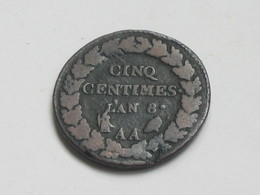 5 Centimes An 8  AA - Dupré - Directoire   **** EN ACHAT IMMEDIAT **** - Autres & Non Classés