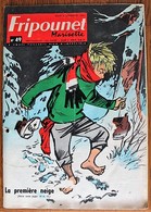 MAGAZINE FRIPOUNET ET MARISETTE - 24 ème Année (1964) - Numéro 49 - Fripounet