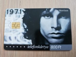 HONGARIA  800FT    CHIP CARD  JIM MORRISON        Fine Used    **1832** - Ungarn