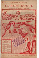 75- PARIS- THEATRE MARIGNY- PARTITION MUSIQUE LA ROSE ROUGE-ANDRE BAUGE-MONSIEUR BAUCAIRE-ANDRE MESSAGER-SALABERT - Spartiti