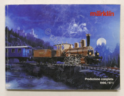 Modellismo Ferroviario - Catalogo Marklin - Produzione Completa 1996-1997 I - Ohne Zuordnung