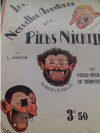 Les Pieds Nickelés Se Débrouillent LOUIS FORTON Société Parisienne D'édition 1933 - Pieds Nickelés, Les