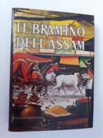 M#0W18 Ciclo Dei Pirati : Emilio Salgari IL BRAMINO DELL'ASSAM A.Vallardi 1973 - Anciens