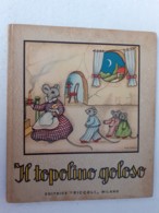 M#0W17 Collana "Fontanelle" : Jolanda Colombini IL TOPOLINO GOLOSO Ed.Piccoli 1952 Illustrazioni M.B.Cooper - Old