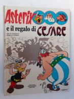 M#0W23 Goscinny-Uderzo ASTERIX E IL REGALO DI CESARE Mondadori III^ Ed.1979/CARTONATO/FUMETTI - Umoristici