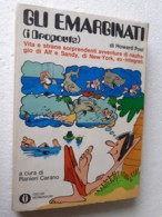 M#0W49 Howard Post GLI EMARGINATI ( I DROPOUTS) Oscar Mondadori I^Ed.1971 - Umoristici