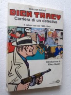 M#0W50 Chester Gould DICK TRACY CARRIERA DI UN DETECTIVE Oscar Mondadori  I^ Ed. 1973 - Umoristici