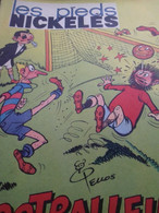 Les Pieds Nickelés Footballeurs PELLOS Société Parisienne D'édition 1964 - Pieds Nickelés, Les