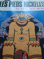 Les Pieds Nickelés Au Pays Des Incas PELLOS Société Parisienne D'édition 1971 - Pieds Nickelés, Les