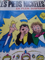 Les Pieds Nickelés En Plein Suspense PELLOS Société Parisienne D'édition 1985 - Pieds Nickelés, Les