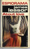 Atout Love Par James Leasor - Espiorama N°2 - Presses De La Cité - 1971 - 222p - Presses De La Cité