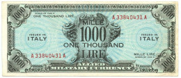 1000 LIRE OCCUPAZIONE AMERICANA IN ITALIA BILINGUE FLC A-A 1943 A BB/SPL - Occupazione Alleata Seconda Guerra Mondiale