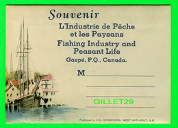 GASPÉ, QUÉBEC - CARNET SOUVENIR DE 16 PHOTOS DE L'INDUSTRIE DE PÊCHE ET LES PAYSANS - FOLDER - H. V. HENDERSON - - Gaspé