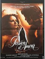 Affiche Film PASSION D'AMOUR Avec Bernard Giraudeau, Valeria D'Obici, Laura Antonelli - 1981 - Affiches