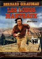 Affiche Film LES LONGS MANTEAUX Avec Bernard Giraudeau, Claudia Ohana, Robert Charlebois - 1986 - Affiches