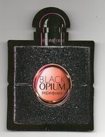 CARTE PARFUMEE - BLACK OPIUM - YVES SAINT-LAURENT - - Publicités Parfum (journaux)