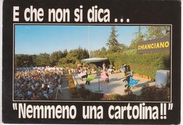 203 CHIANCIANO TERME - PARCO FUCOLI - ANIMATISSIMA : SPETTACOLO DI BALLO - VIAGGIATA 1991 - Other Cities