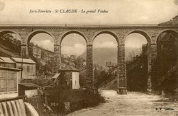 SAINT CLAUDE LE GRAND VIADUC - Saint Claude