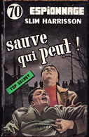 Slim Harrisson - Sauve Qui Peut ! - Éditions Grand Damier " Espionnage " N° 70 - ( 1958 ) . - Autres & Non Classés
