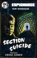 Slim Harrisson - Section Suicide - Éditions Grand Damier " Espionnage " N° 29 - ( 1957 ) . - Other & Unclassified